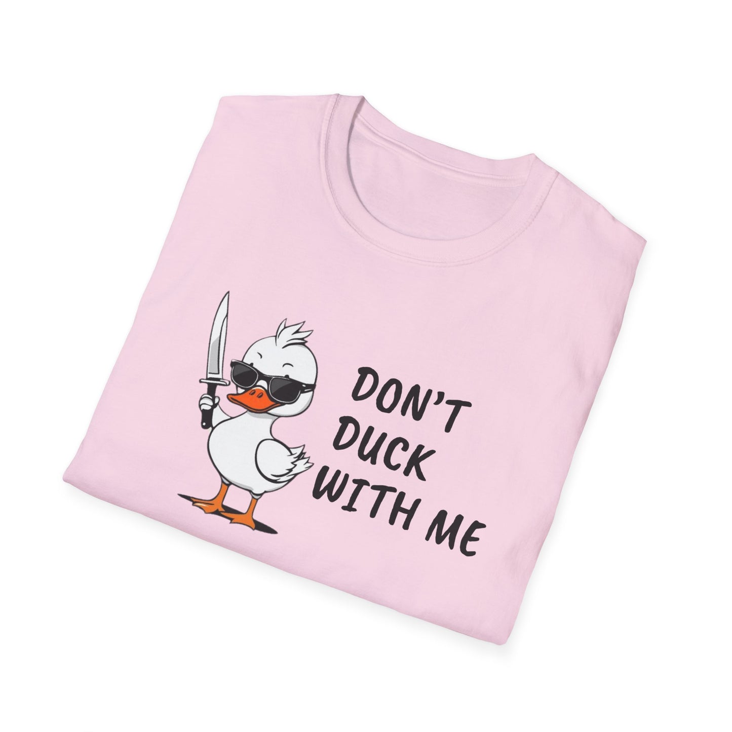 Don’t Duck With Me T-Shirt
