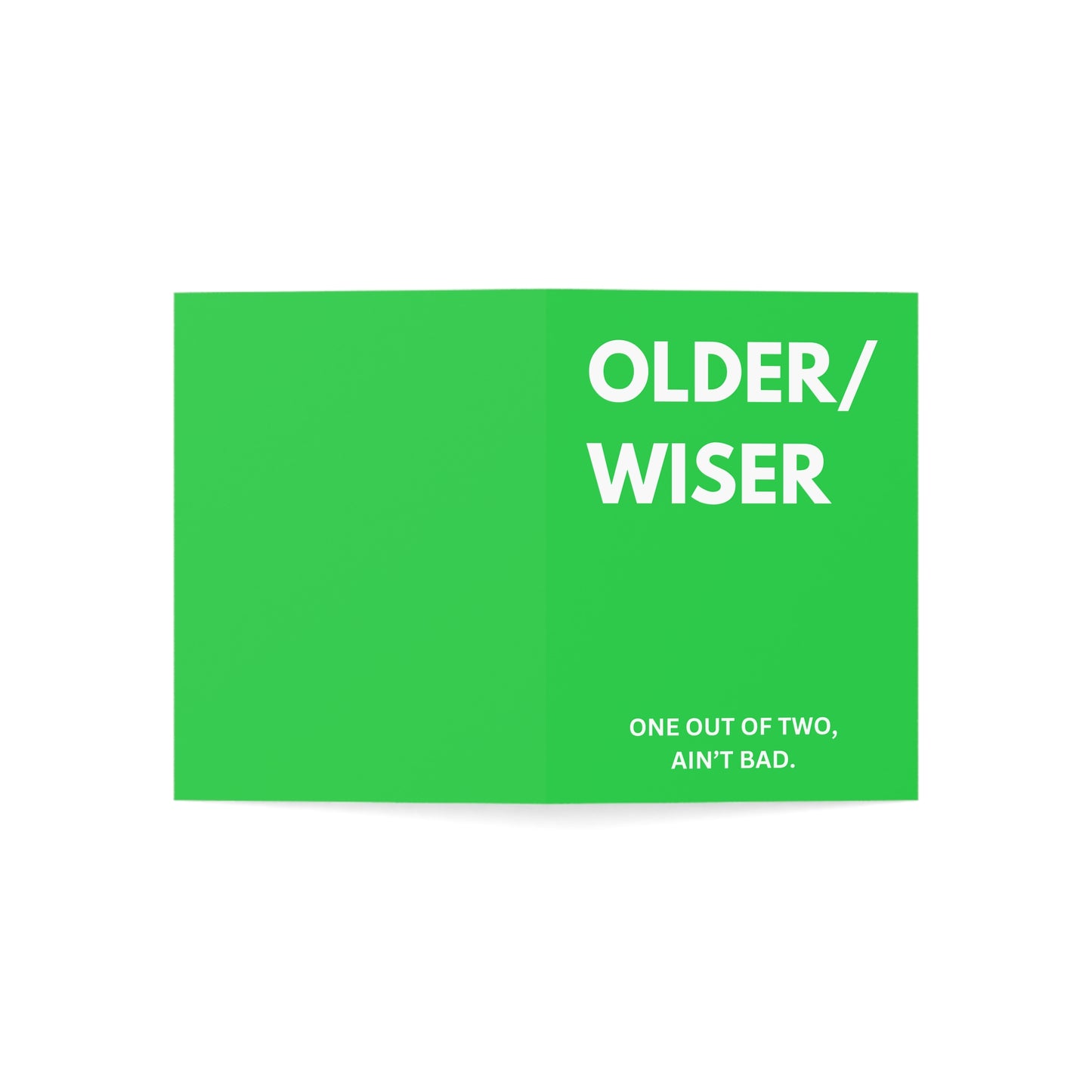 "Older/Wiser Humor" Greeting Card