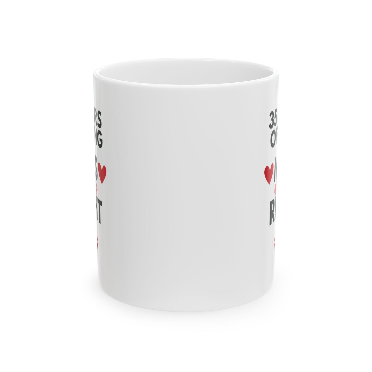"35 Years of Being Mrs. Always Right" Mug