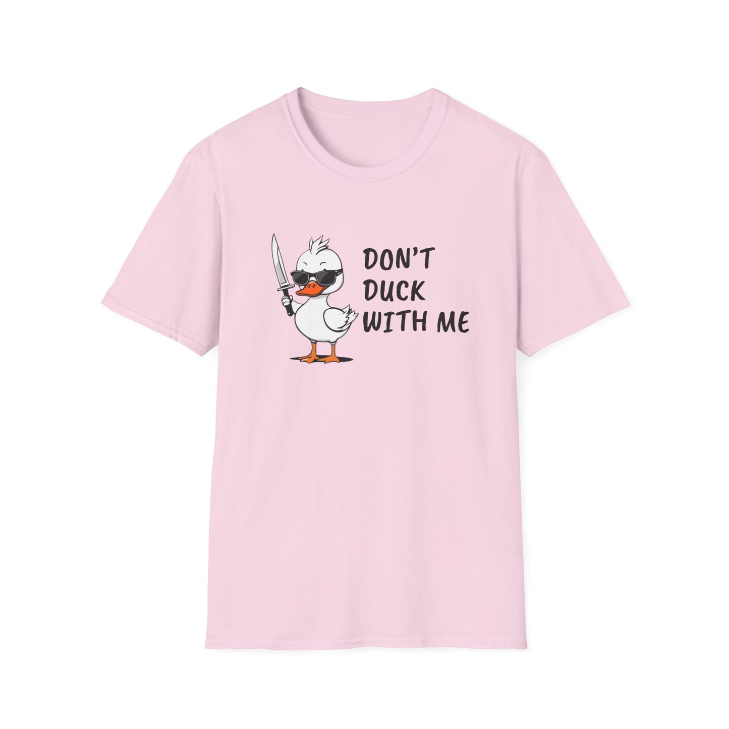 Don’t Duck With Me T-Shirt