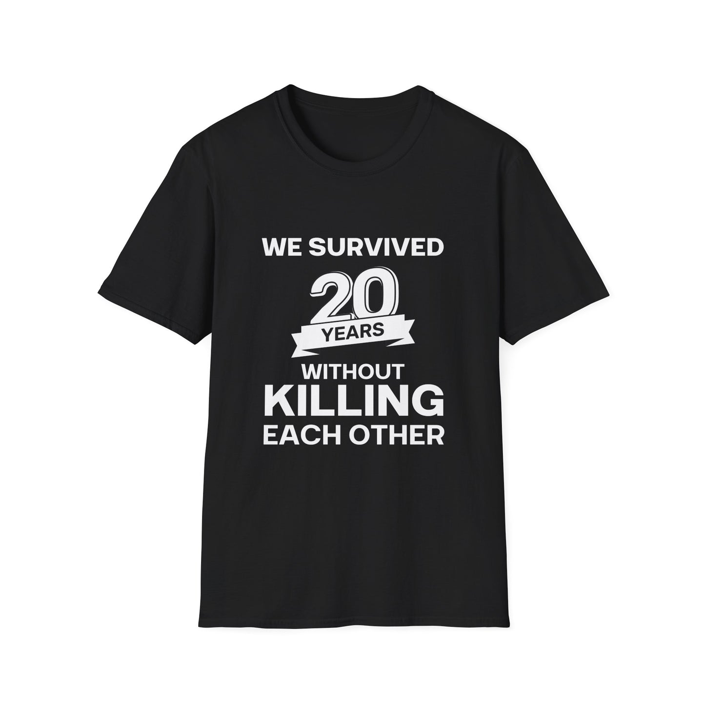 "20 Years Without Killing Each Other" T-Shirt