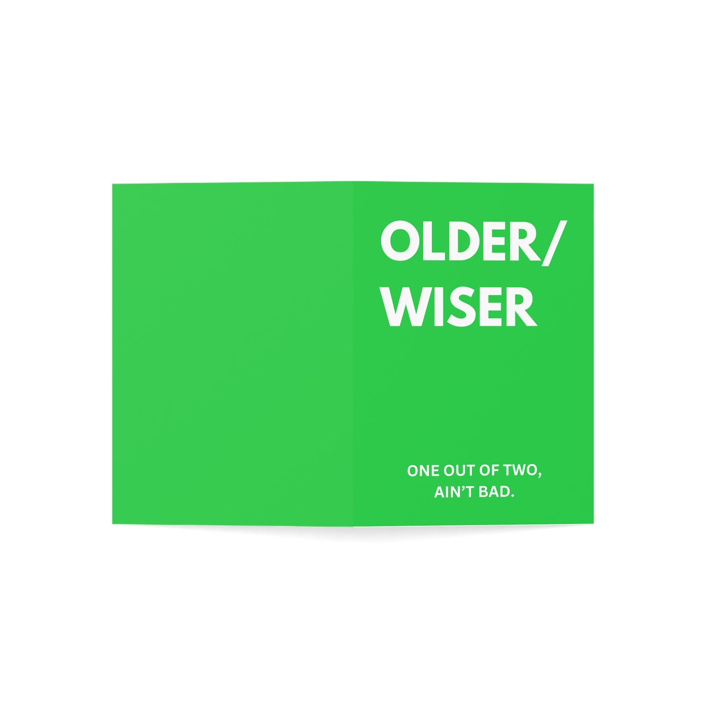 "Older/Wiser Humor" Greeting Card