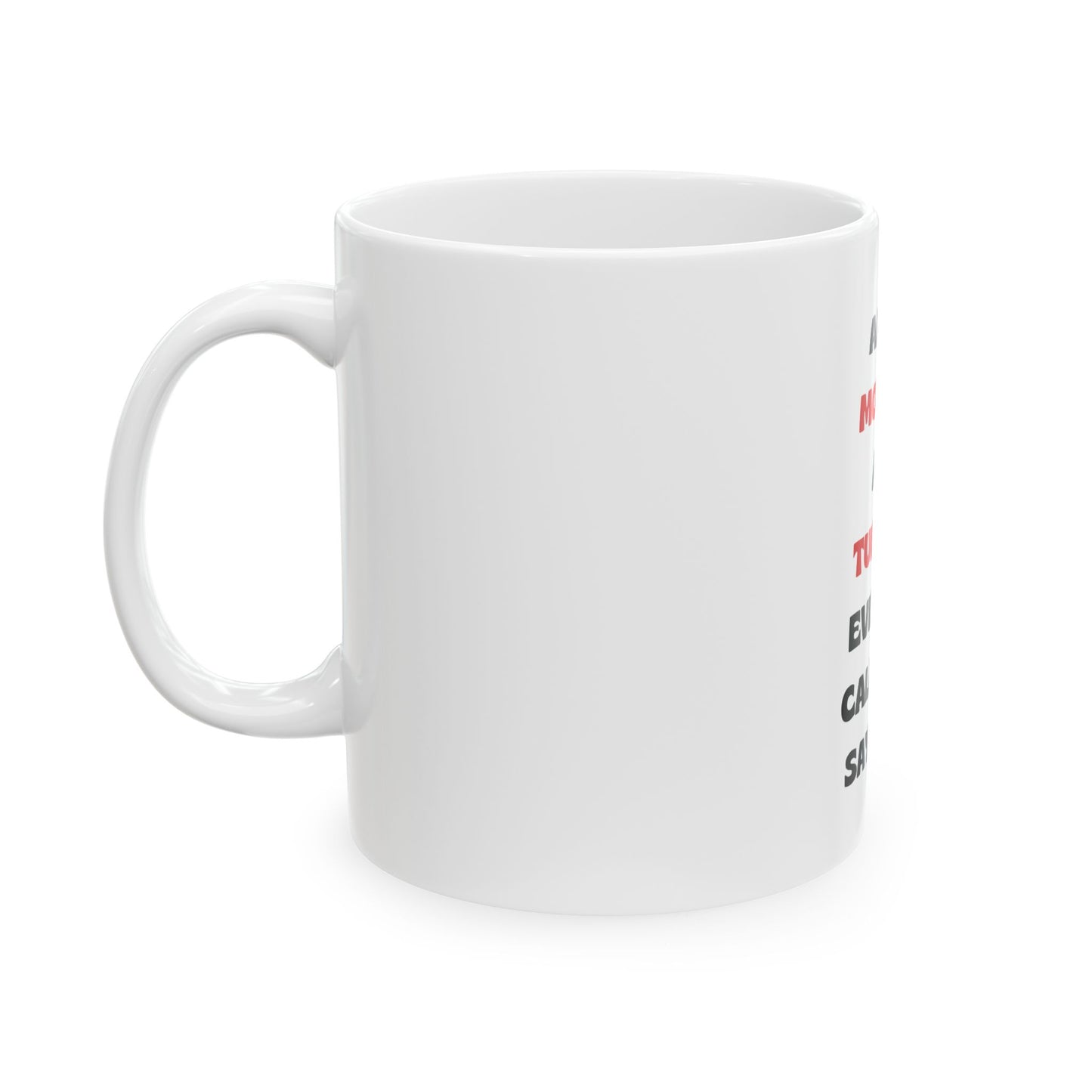 After Monday and Tuesday Mug