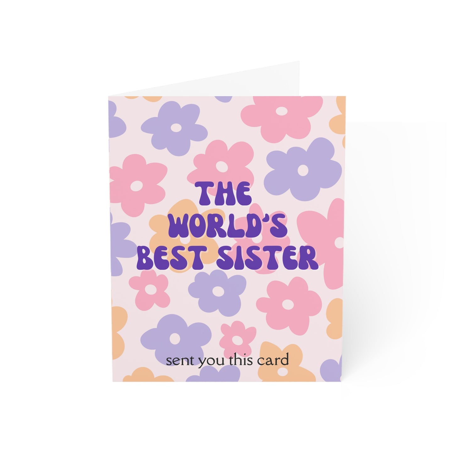 "The World's Best Sister" Floral Greeting Card