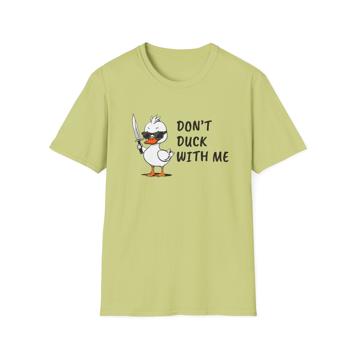 Don’t Duck With Me T-Shirt