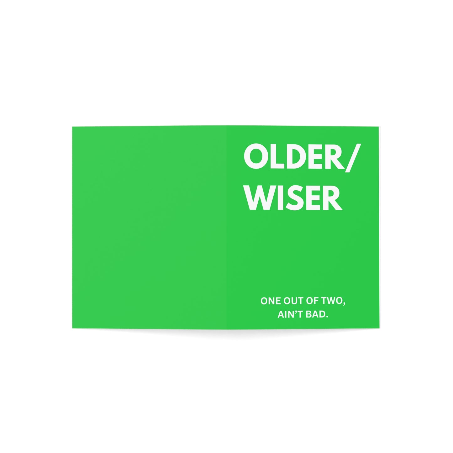 "Older/Wiser Humor" Greeting Card