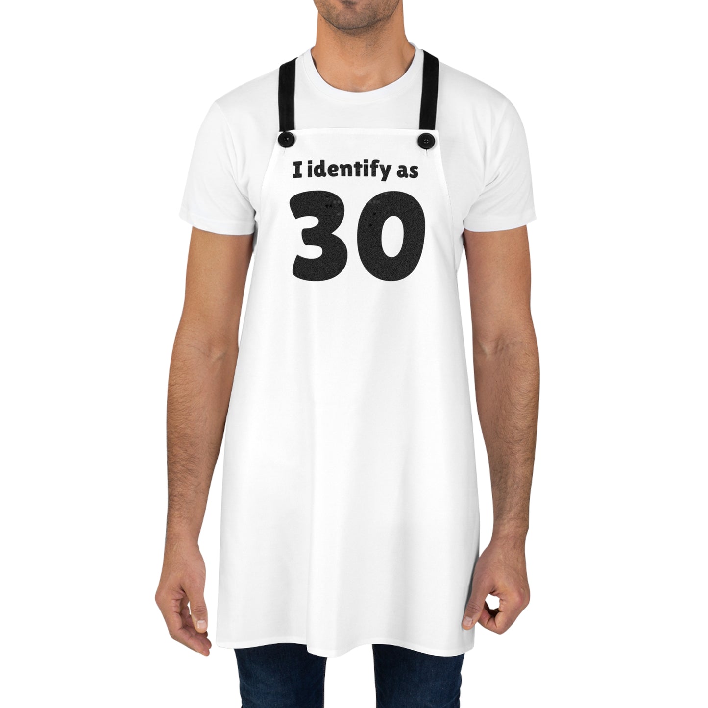 "I Identify as 30" Cooking Apron