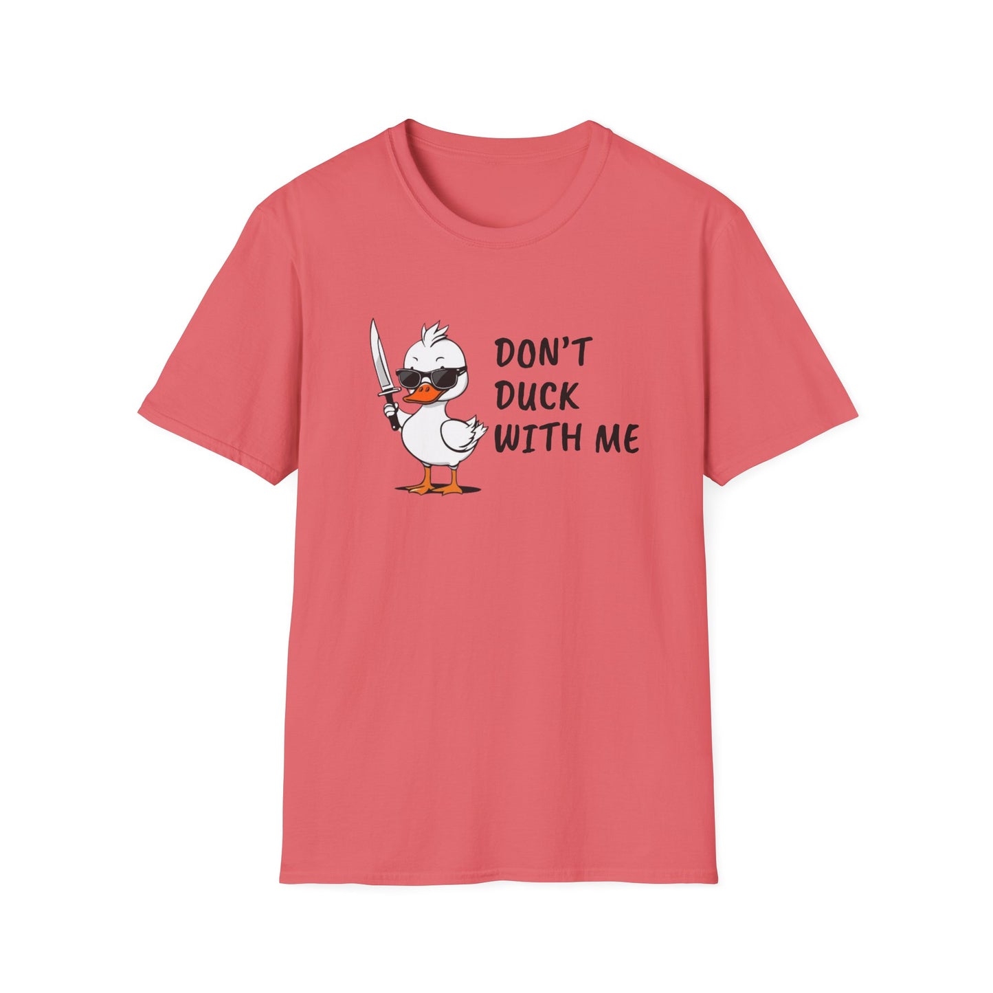 Don’t Duck With Me T-Shirt