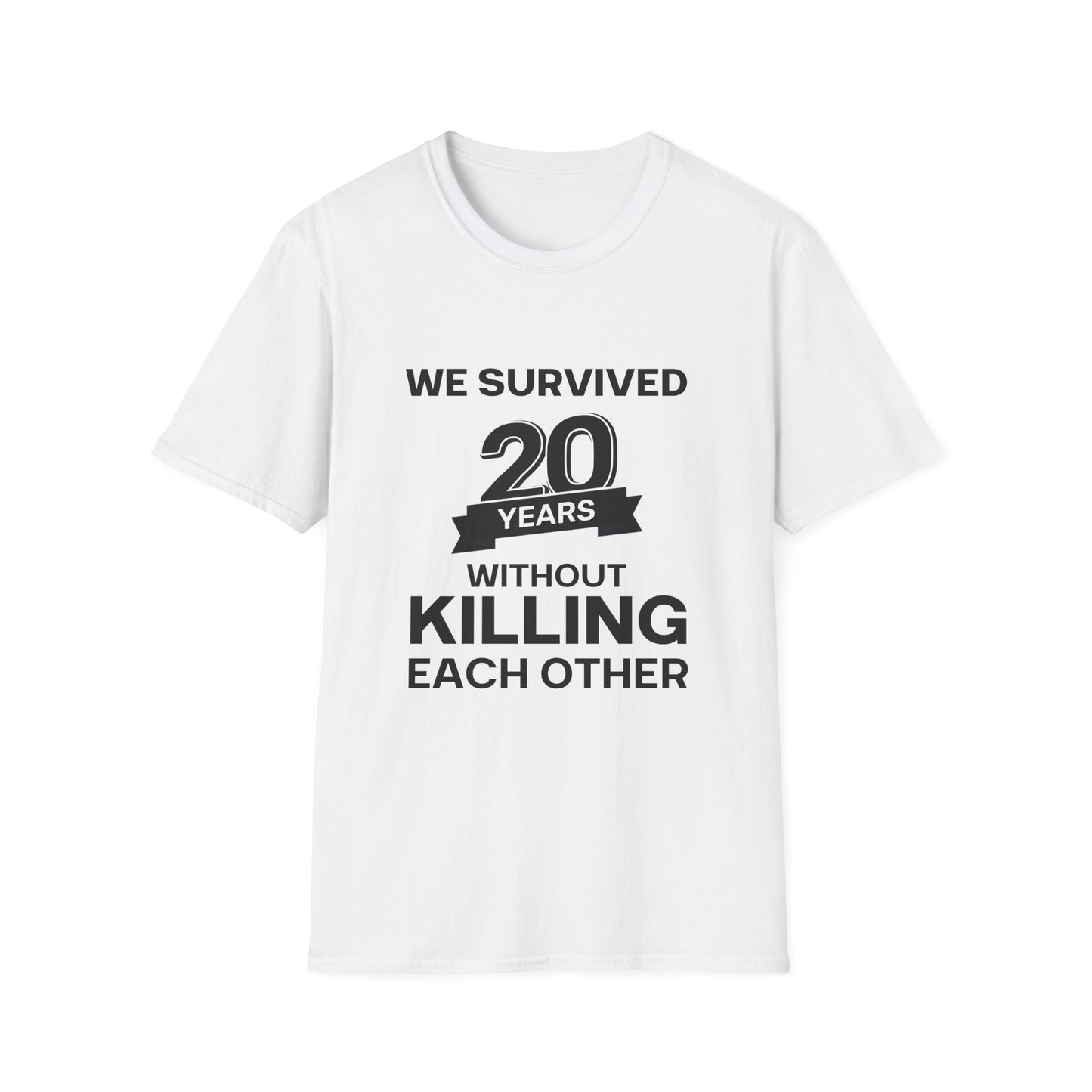 "20 Years Without Killing Each Other" T-Shirt