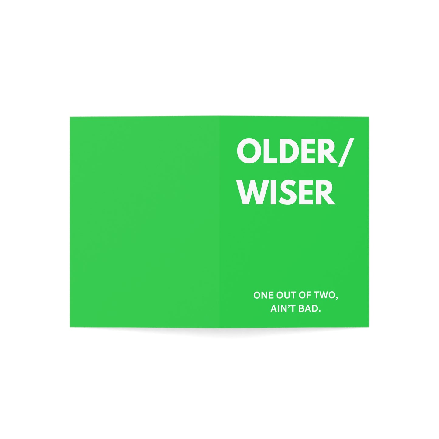"Older/Wiser Humor" Greeting Card