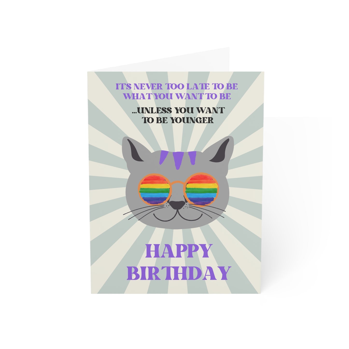 Never Too Late Birthday Card