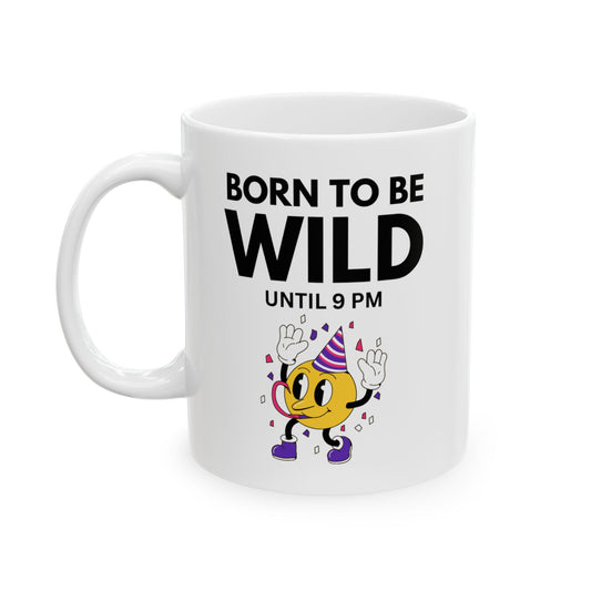 "Born to Be Wild" Coffee Mug