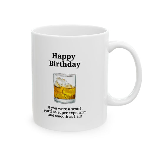 "Scotch Smooth Birthday" Ceramic Coffee Mug