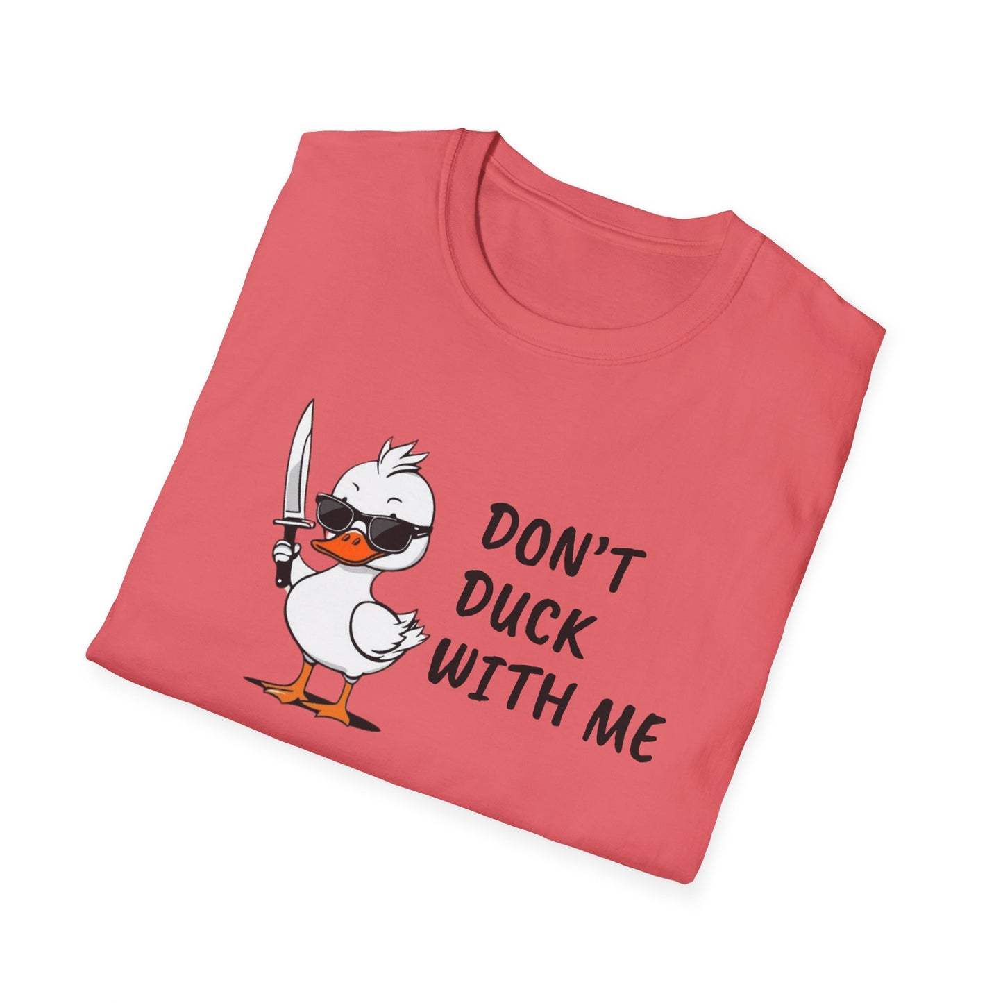 Don’t Duck With Me T-Shirt