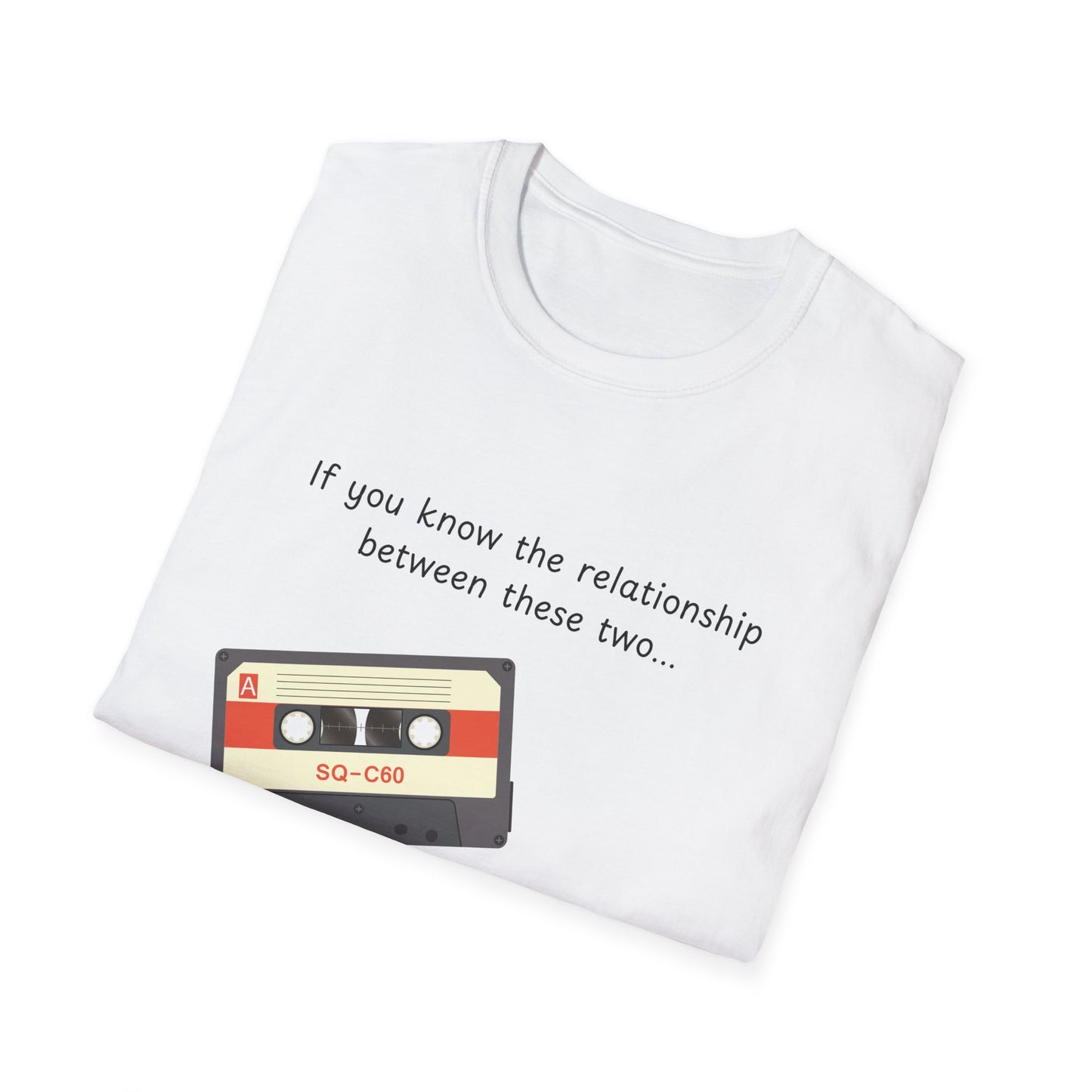 "If You Know This, You're Old!" T-Shirt